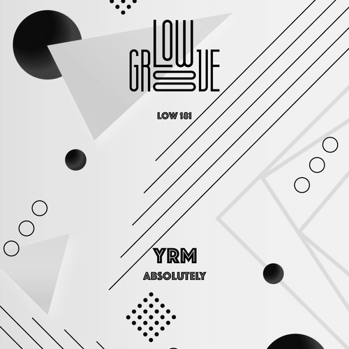 YRM - Absolutely [LOW181]